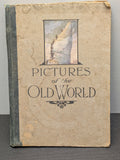 Collier's Pictures of the Old World - Hardcover – January 1, 1904 -11" x 15.5"