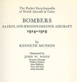 Bombers 1914-1919: Patrol and Reconnaissance* Aircraft by Kenneth Munson F*S